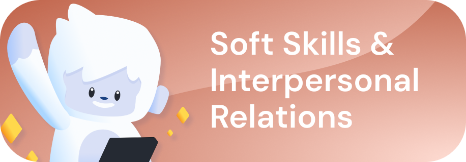 Soft Skills & Interpersonal Relations