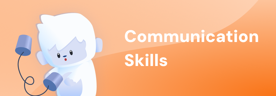 Communication Skills
